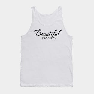 Beautiful Prophecy Classic Tank Top